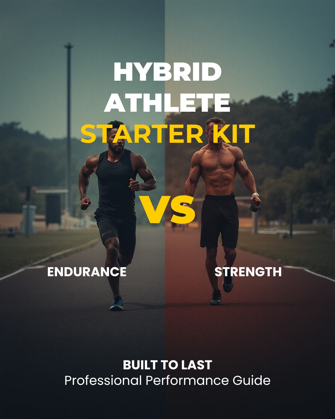 Hybrid Athlete Starter Kit ebook cover — 12-week strength and endurance training guide by Built to Last